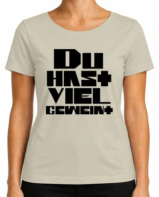 Productafbeelding van "Je hebt veel gehuild" - Sarcastisch, ironisch, retro dames T-shirt, natuur, maat M