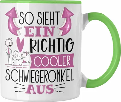 Produktbild von Trendation - So Sieht Ein Richtig Cooler Schwiegeronkel Aus Geschenk Tasse Lustiger Spruch Geschenkidee (Grün)