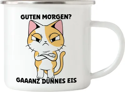 Produktbild von Guten Morgen? Gaaanz Dünnes Eis Emaille Tasse Morning Langschläfer Schlafmütze Katze Morgenmuffel