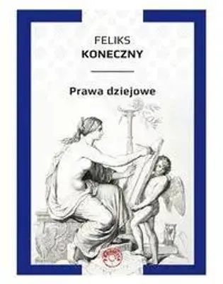 Image de Prawa dziejowe - Feliks Koneczny
