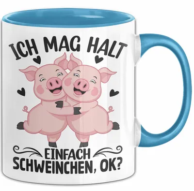 Produktbild von Schweine-Liebhaber Tasse Geschenk Ich Mag Halt Einfach Schweinchen Ok (Blau)