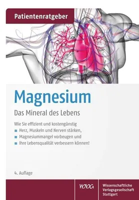 Obrázek produktu pro Ratgeber: Magnesiumhaushalt, Mangel und Versorgung – Aktivierung von Enzymen und Unterstützung der Mitochondrien