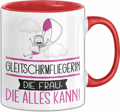 Produktbild von Gleitschirmfliegerin Geschenk Tasse Becher Die Frau Die Allen Kann Geschenkidee für eine Gleitschirmfliegerin Lustig (Rot)