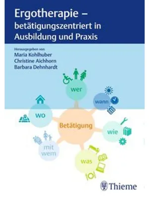 Obrázek produktu pro Ergotherapie - betätigungszentriert in Ausbildung und Praxis