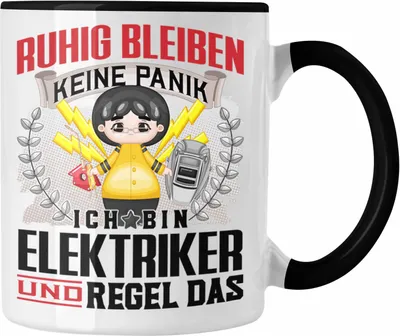 Produktbild von Trendation - Elektriker Tasse Geschenk Lustiger Spruch Männer Ruhig Bleiben Elektriker Geschenkidee (Schwarz)