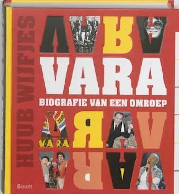 Productafbeelding van Geschiedenis van de VARA: een biografie van een omroep