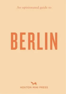 Obrázek produktu pro An Opinionated Guide to Berlin