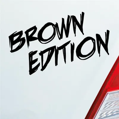Produktbild von Auto Aufkleber Brown Edition Auto Car Tuning Motorrad 15x7 cm Schwarz Matt Sticker Heckscheibenaufkleber