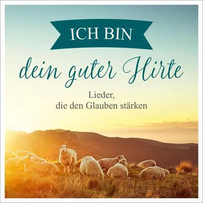 Produktbild von Various: Ich bin dein guter Hirte