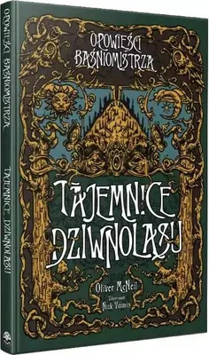 Zdjęcie produktu dla Opowieści Baśniomistrza: Tajemnice Dziwnolasu