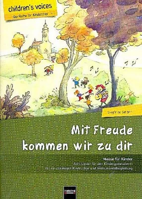 Produktbild von Singer, S: Mit Freude kommen wir zu dir