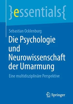 Obrázok produktu pre Die Psychologie und Neurowissenschaft der Umarmung