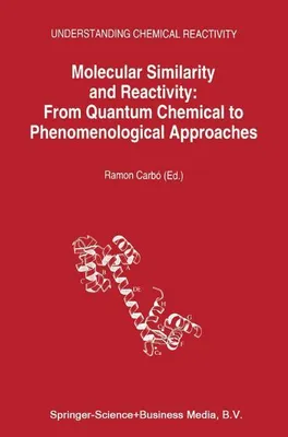 Zdjęcie produktu dla Molecular Similarity and Reactivity