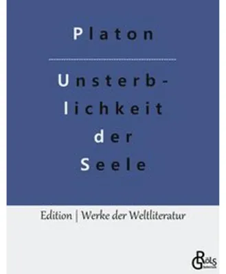 Produktbild von Die Unsterblichkeit der Seele