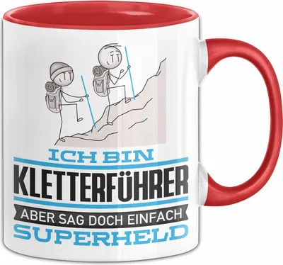 Produktbild von Kletterführer Geschenk Tasse Ich Bin Kletterführer Aber Sag Doch Einfach Superheld Lustige Geschenkdiee für Kletterführer Kaffee-Becher (Rot)