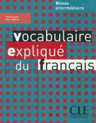 Produktbild von Mimran: Vocabulaire Explique Du Francais Textbook (Intermedi