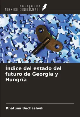 Produktbild von Índice del estado del futuro de Georgia y Hungría