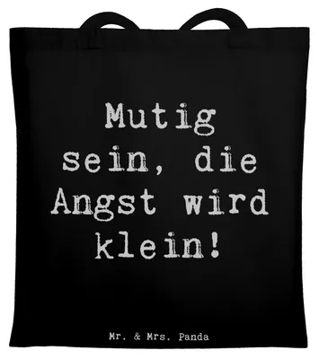 Produktbild von Mr. & Mrs. Panda Schultasche Spruch Angst überwinden - Schwarz - Geschenk, Laptoptasche, Tote Bag, Tasche, Shopping, Vertrauem, Zuversicht, positivity, Mutmacher, Freude