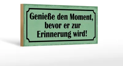 Produktbild von Holzschild Spruch 27x10cm genieße Moment bevor Erinnerung