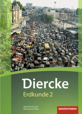Produktbild von Diercke Erdkunde 2. Schulbuch. Realschulen plus in Rheinland-Pfalz