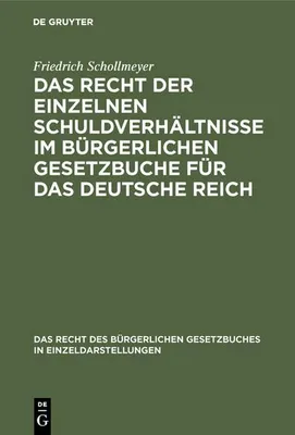 Zdjęcie produktu dla Das Recht der einzelnen Schuldverhältnisse im Bürgerlichen Gesetzbuche für das deutsche Reich