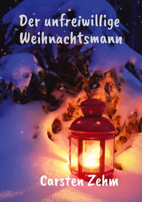 Produktbild von Der unfreiwillige Weihnachtsmann