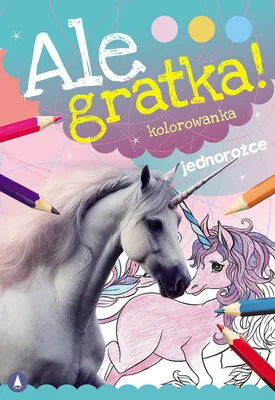 Produktbild von Wydawnictwo Skrzat Kolorowanka Jednorożce Ale Gratka! dla dzieci