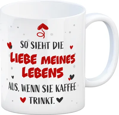 Produktbild von So sieht die Liebe meines Lebens aus wenn sie Kaffee trinkt Kaffeebecher