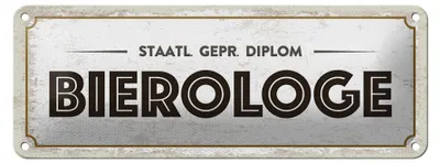 Produktbild von Blechschild 27x10 cm staatlich er Bierologe Dekoration