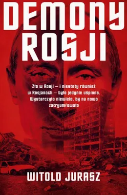 Image de Demony Rosji - książka Witolda Jurasza o polityce i społeczeństwie