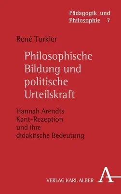 Immagine prodotto di Torkler, R: Philosophische Bildung und politische