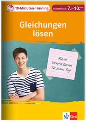 Produktbild von Klett 10-Minuten-Training Mathematik Gleichungen lösen 7. - 10. Klasse