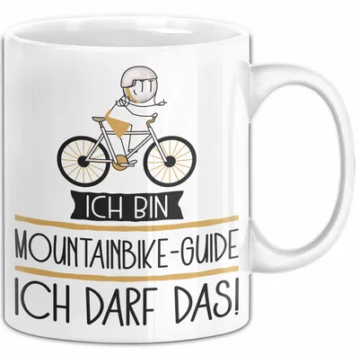Produktbild von Geschenk für Mountainbike-Guide Tasse Lustige Geschenkidee Geburtstag Ich Bin Mountainbike-Guide Ich Darf Das (Weiß)