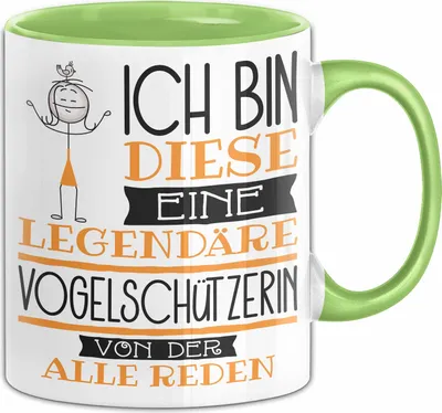 Produktbild von Vogelschützerin Tasse Geschenk Ich Bin Diese Eine Legendäre Vogelschützerin Von Der Alle Reden Geschenkidee Geburtstag Weihnachten (Grün)