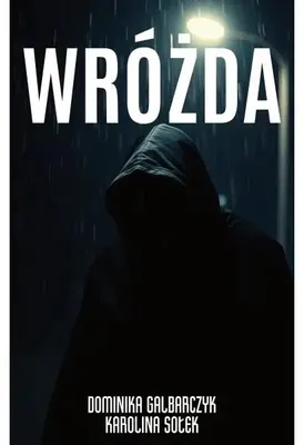 Obrázek produktu pro Věštby – Dominika Galbarczyk, Karolina Sołek