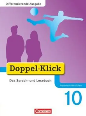 Obrázek produktu pro Doppel-Klick - Differenzierende Ausgabe Nordrhein-Westfalen. 10. Schuljahr. Schülerbuch
