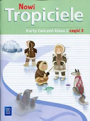 Produktbild von Wsip Nowi Tropiciele 2: Ćwiczenia Część 3 - Nauka Pisania I Czytania