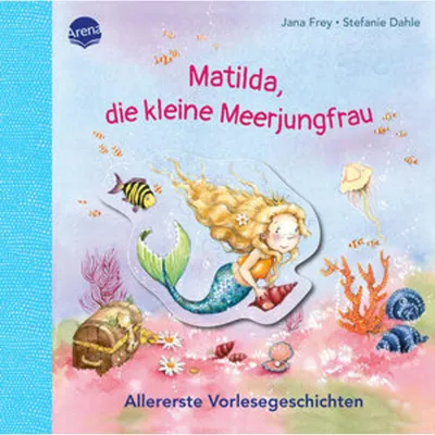 Obrázok produktu pre Matilda, die kleine Meerjungfrau. Allererste Vorlesegeschichten