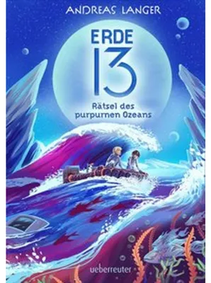 Obrázok produktu pre Erde 13 - Rätsel des purpurnen Ozeans (Erde 13, Bd. 2)