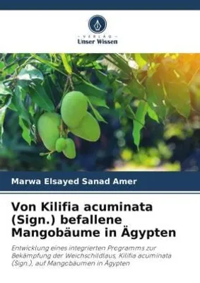 Produktbild von Von Kilifia acuminata (Sign.) befallene Mangobäume in Ägypten