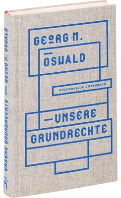 Image de Oswald, G. M. Unsere Grundrechte
