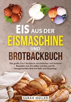 Produktbild von Eis aus der Eismaschine und Brotbackbuch