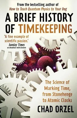 Imagen del producto de A Brief History of Timekeeping
