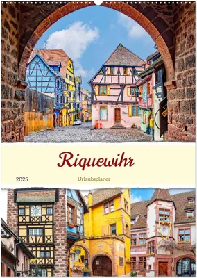 Produktbild von Riquewihr - Urlaubsplaner (Wandkalender 2025 DIN A2 hoch), CALVENDO Monatskalender