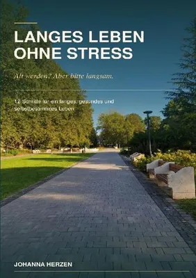 Produktbild von Langes Leben ohne Stress