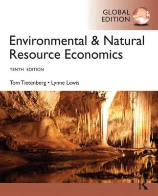 Zdjęcie produktu dla Tietenberg, T: Environmental and Natural Resource Economics