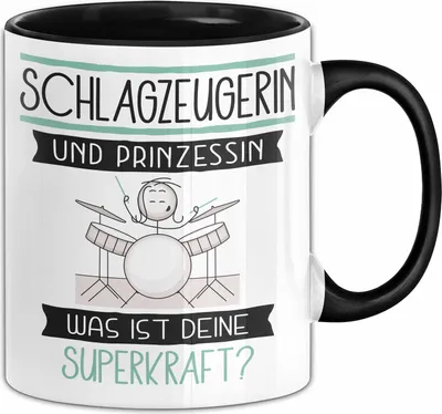 Produktbild von Schlagzeugerin Und Prinzessin Tasse Geschenk Für Eine Schlagzeugerin Geburtstag Was Ist Deine Superkraft (Schwarz)