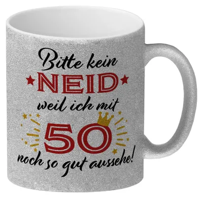 Produktbild von 50. Geburtstag Glitzer-Kaffeebecher mit lustigem Spruch: Neid