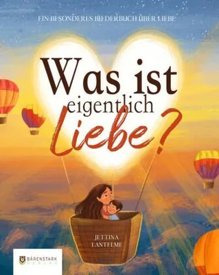 Produktbild von Was ist eigentlich Liebe