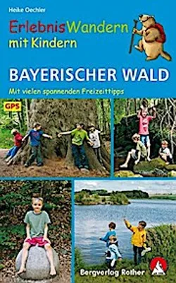 Obrázok produktu pre ErlebnisWandern mit Kindern Bayerischer Wald